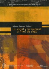 book Lo social y la empresa a fines de siglo. Responsabilidad social empresarial: avances y logros