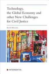 book Technology, the Global Economy and Other New Challenges for Civil Justice