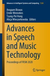 book Advances in Speech and Music Technology: Proceedings of FRSM 2020 (Advances in Intelligent Systems and Computing)