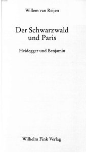 book Der Schwarzwald und Paris: Heidegger und Benjamin (German Edition)