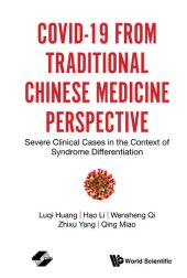 book Covid-19 From Traditional Chinese Medicine Perspective: Severe Clinical Cases In The Context Of Syndrome Differentiation