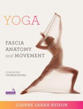 book Yoga: Fascia, Anatomy and Movement