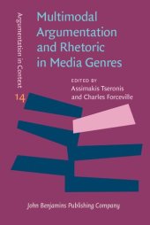 book Multimodal Argumentation and Rhetoric in Media Genres