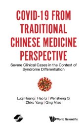 book Covid-19 From Traditional Chinese Medicine Perspective: Severe Clinical Cases In The Context Of Syndrome Differentiation