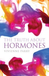 book The Truth About Hormones