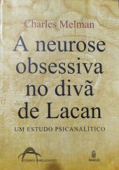 book A neurose obsessiva no divã de Lacan: um estudo psicanalítico