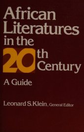 book African Literatures in the 20th Century: A Guide