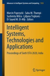 book Intelligent Systems, Technologies and Applications: Proceedings of Sixth ISTA 2020, India (Advances in Intelligent Systems and Computing)