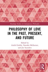 book Philosophy of Love in the Past, Present, and Future