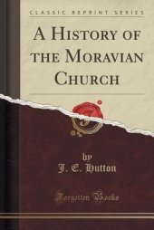 book A History of the Moravian Church