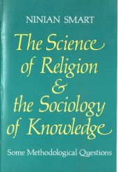 book The Science of Religion and the Sociology of Knowledge: Some Methodological Questions