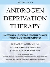 book Androgen Deprivation Therapy: An Essential Guide for Prostate Cancer Patients and Their Loved Ones