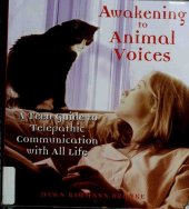 book Awakening to Animal Voices: A Teen Guide to Telepathic Communication with All Life