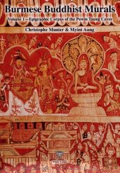 book Burmese Buddhist Murals, Vol. 1: Epigraphic Corpus of the Powin Taung Caves