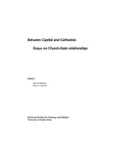 book Between capital and cathedral : essays on Church-State relationships