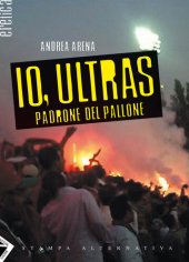 book Io, ultras padrone del pallone