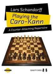 book Playing the Caro-Kann: A Counter-Attacking Repertoire