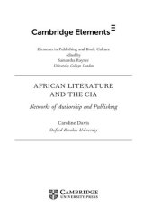 book African Literature and the CIA: Networks of Authorship and Publishing