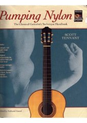 book Pumping Nylon: The Classical Guitarist's Technique Handbook