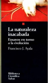 book La naturaleza inacabada. Ensayos en torno a la evolución