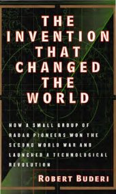 book The invention that changed the world: The story of radar from War and Peace