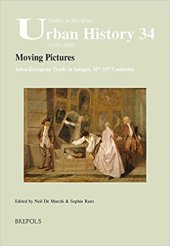 book Moving Pictures: Intra-European Trade in Images, 16th-18th Centuries