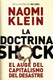 book La doctrina del shock. El auge del capitalismo del desastre