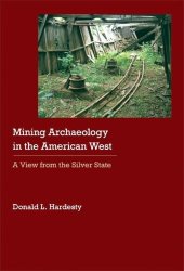 book Mining Archaeology in the American West: A View from the Silver State