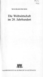 book Die Weltwirtschaft im 20. Jahrhundert