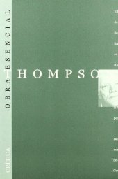 book E.P. Thompson esencial (Obra Esencial) (Spanish Edition)