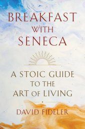 book Breakfast with Seneca