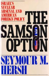 book The Samson Option: Israel, America and the Bomb