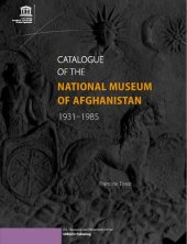 book Catalogue of the National Museum of Afghanistan 1931-1985