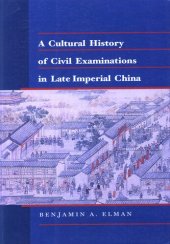 book A Cultural History of Civil Examinations in Late Imperial China