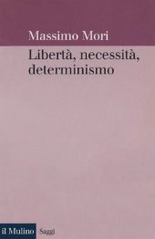 book Libertà, necessità, determinismo