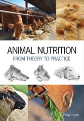 book Animal Nutrition: From Theory to Practice