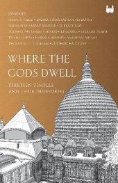 book Where the Gods Dwell: Thirteen Temples and their (hi)stories