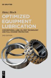 book Optimized Equipment Lubrication: Conventional Lube, Oil Mist Technology and Full Standby Protection