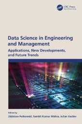 book Data Science in Engineering and Management: Applications, New Developments, and Future Trends