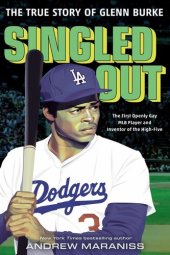 book Singled out : the true story of Glenn Burke