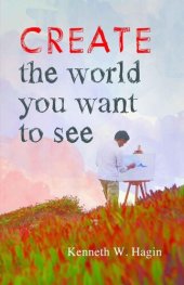 book Create the World You Want to See