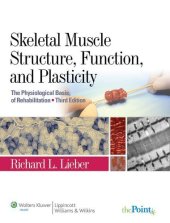 book Skeletal Muscle Structure, Function, and Plasticity