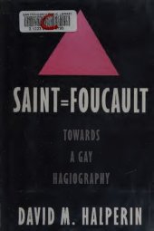 book Saint Foucault: Towards a Gay Hagiography