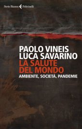 book La salute del mondo. Società, natura, pandemie