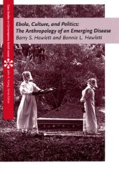 book Ebola, Culture and Politics: The Anthropology of an Emerging Disease