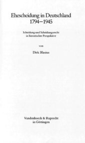 book Ehescheidung in Deutschland 1794-1945 : Scheidung und Scheidungsrecht in historischer Perspektive