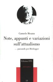 book Note, appunti e variazioni sull'attualismo. Passando per Heidegger