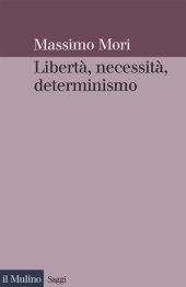 book Libertà, necessità, determinismo