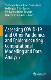 book Assessing COVID-19 and Other Pandemics and Epidemics using Computational Modelling and Data Analysis