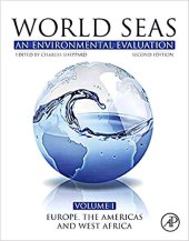 book World seas : an environmental evaluation. Volume 1: Europe, The Americas and West Africa : an environmental evaluation